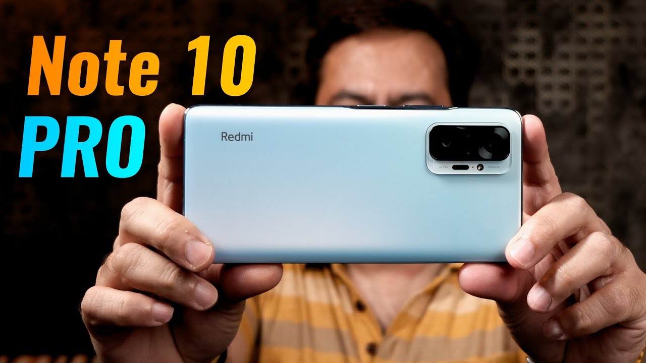 Redmi Note 10 Pro review - Watch before you buy!