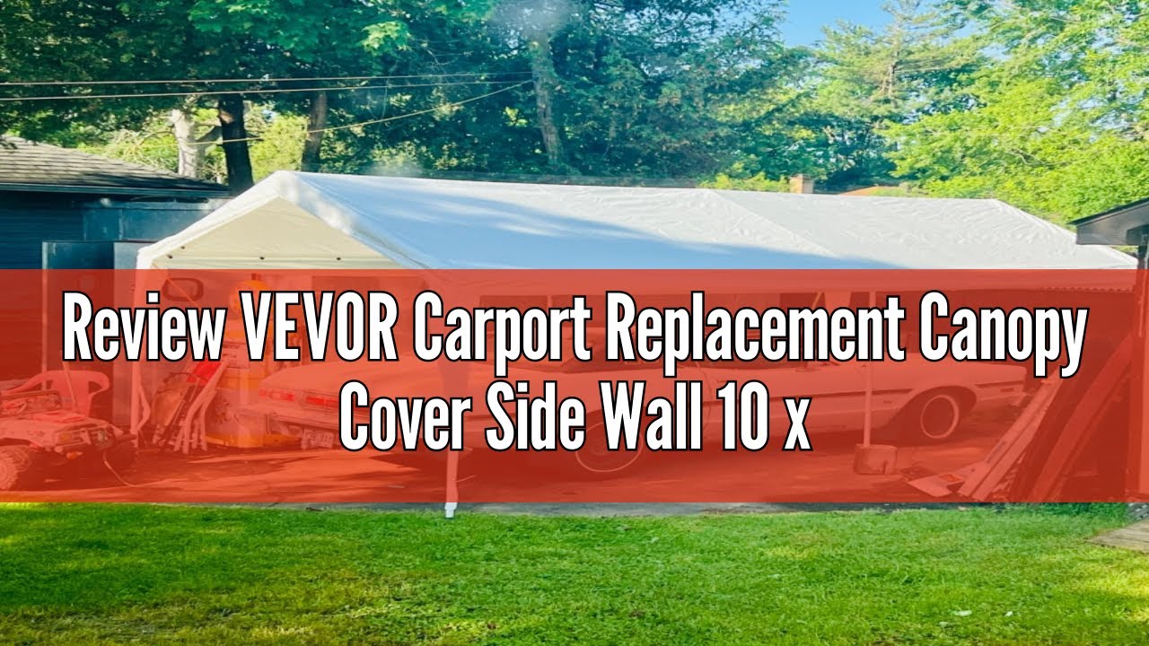 Review VEVOR Carport Replacement Canopy Cover Side Wall 10 x 20 ft, Garage Tent Shelter Tarp Heavy-D