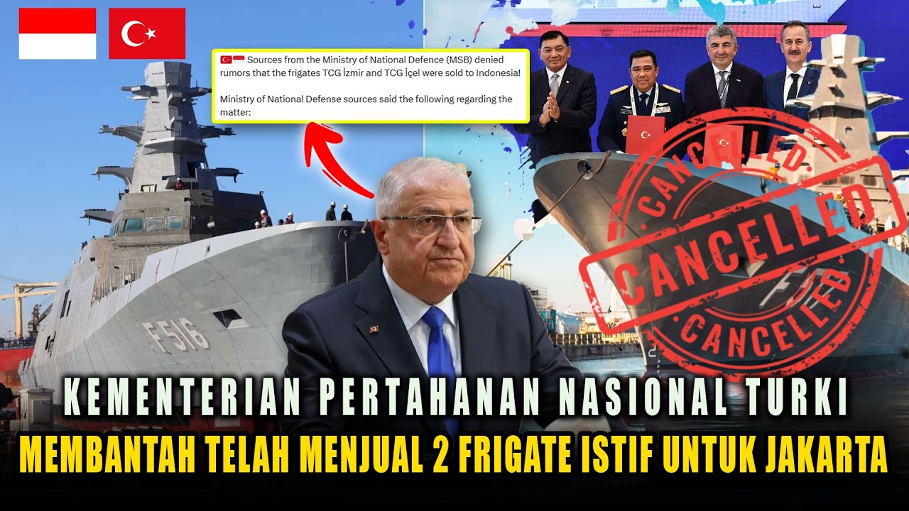 2 Pesanan Frigate Istif Indonesia Dominan Batal, Kemenhan Nasional Turki Memblokir