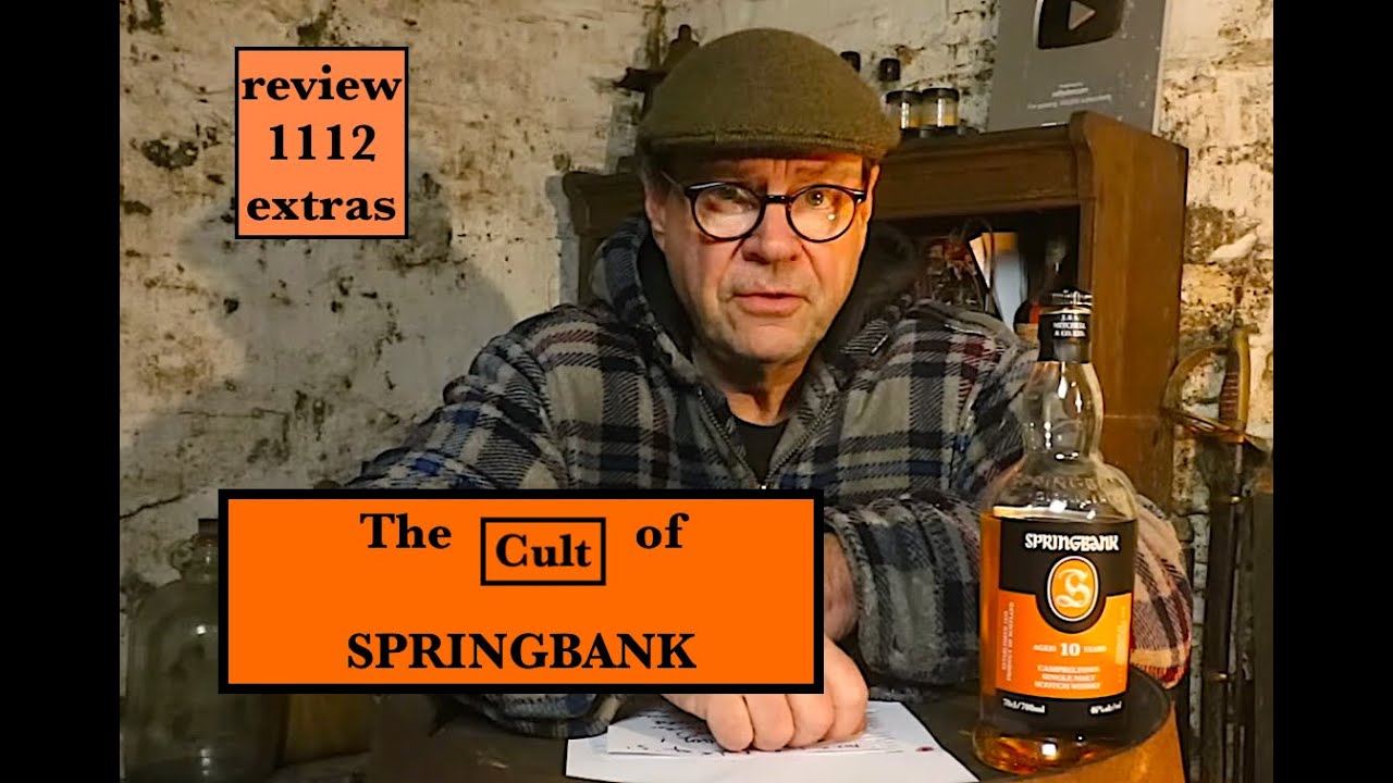 ralfy review 1112 Extras - The CULT of Springbank Distillery.