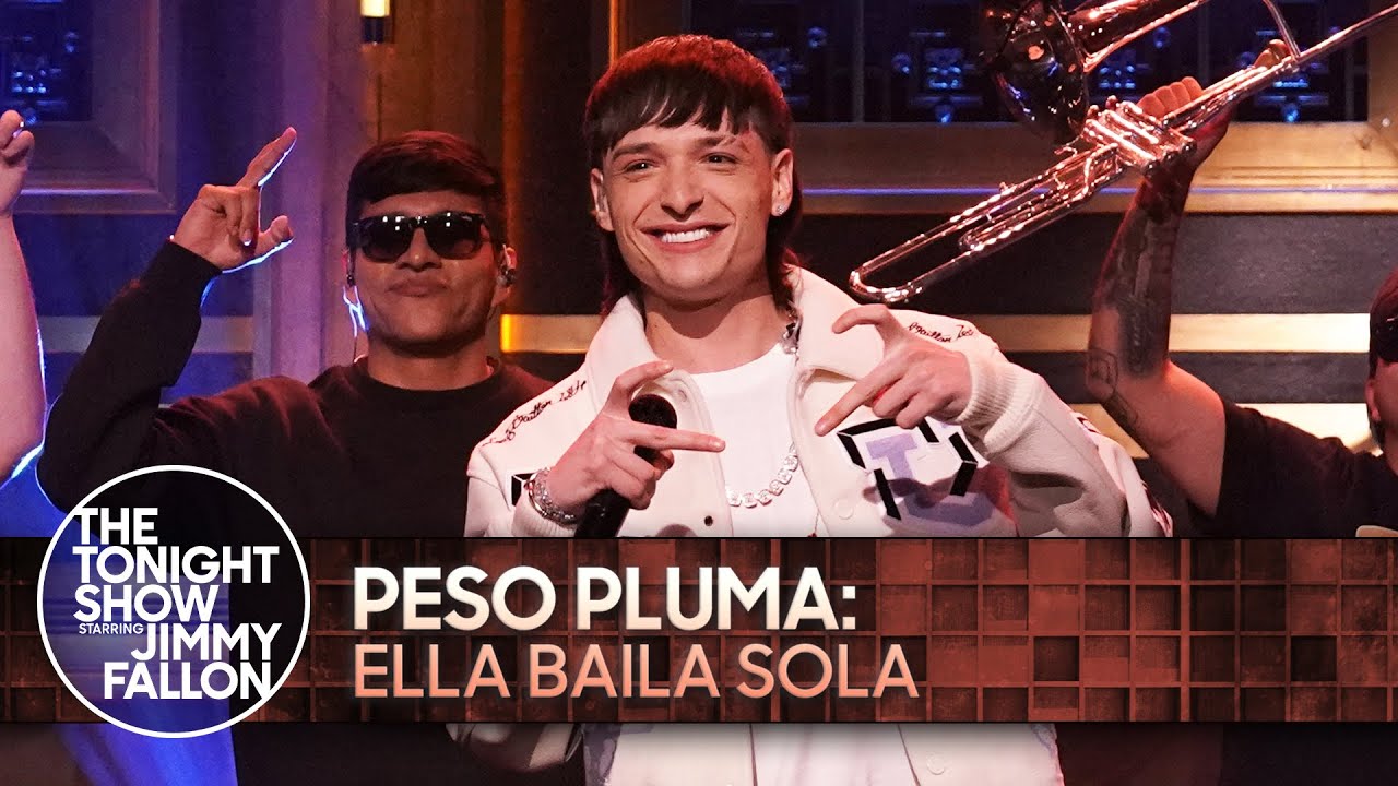 Peso Pluma: Ella Baila Sola | The Tonight Show Starring Jimmy Fallon