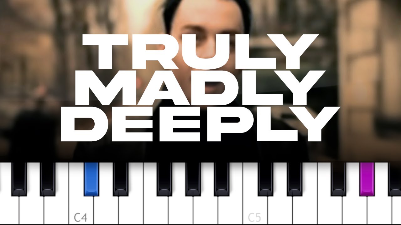 Savage_Garden - Truly, Madly, Deeply (piano tutorial)