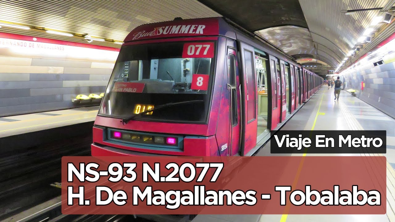 Metro de Santiago | Viaje en NS-93 N.2077 [Plotter Budweiser]