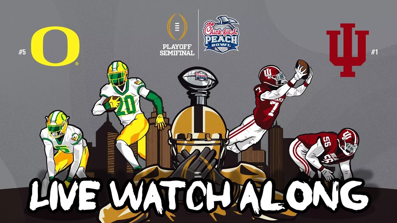 Oregon vs. Indiana 2026 Peach Bowl CFP Semifinal (Live Watch Along & Reactions) 2nd Half