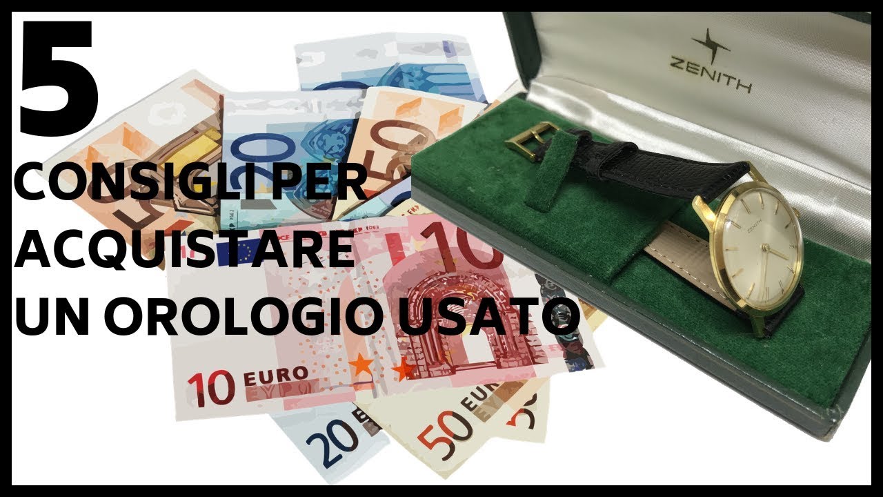5 Consigli per acquistare gli orologi usati