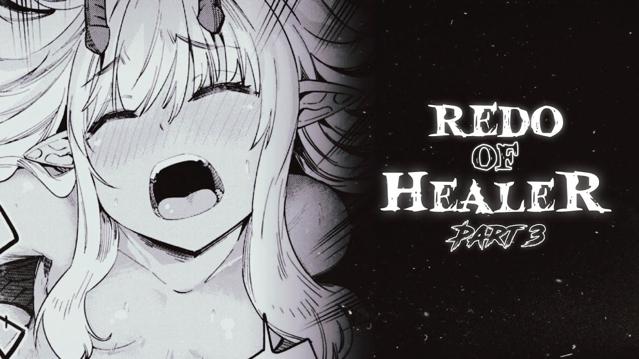The Final REVENGE! - Redo of Healer Part 3 Explanation in Hindi | Bokuism
