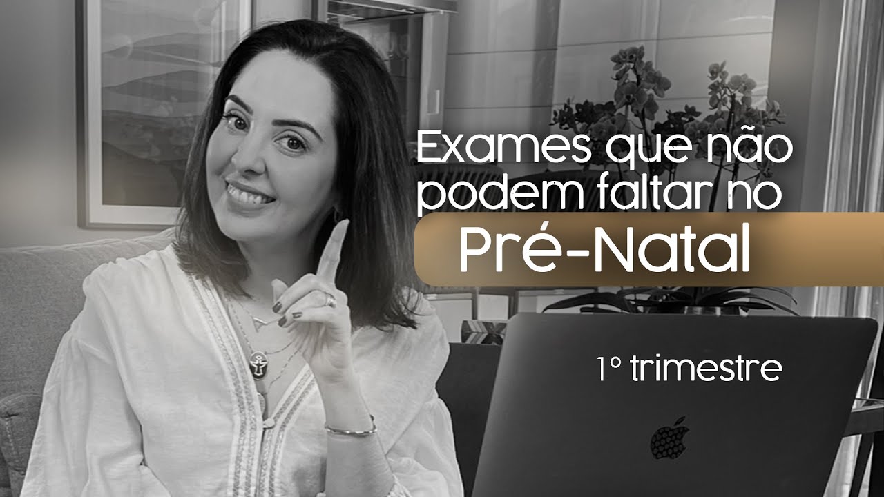 5 Exames Do Primeiro Trimestre Que Toda Gestante Precisa Fazer