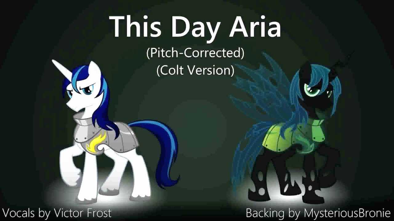 This Day Aria (Victor Frost's Colt Version, Pitch-Corrected)