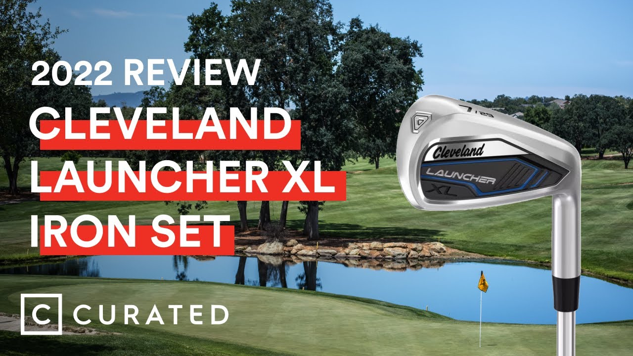 2022 Cleveland Launcher XL Iron Set Review | Curated