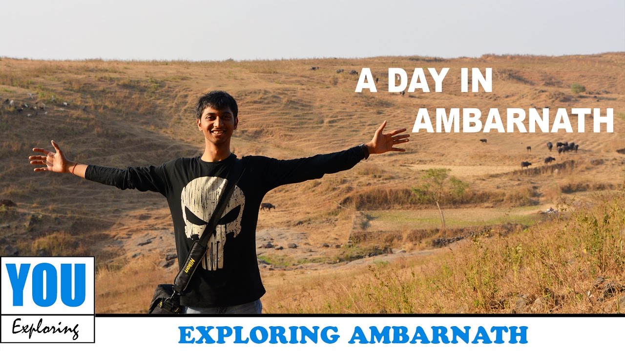 Exploring Ambarnath