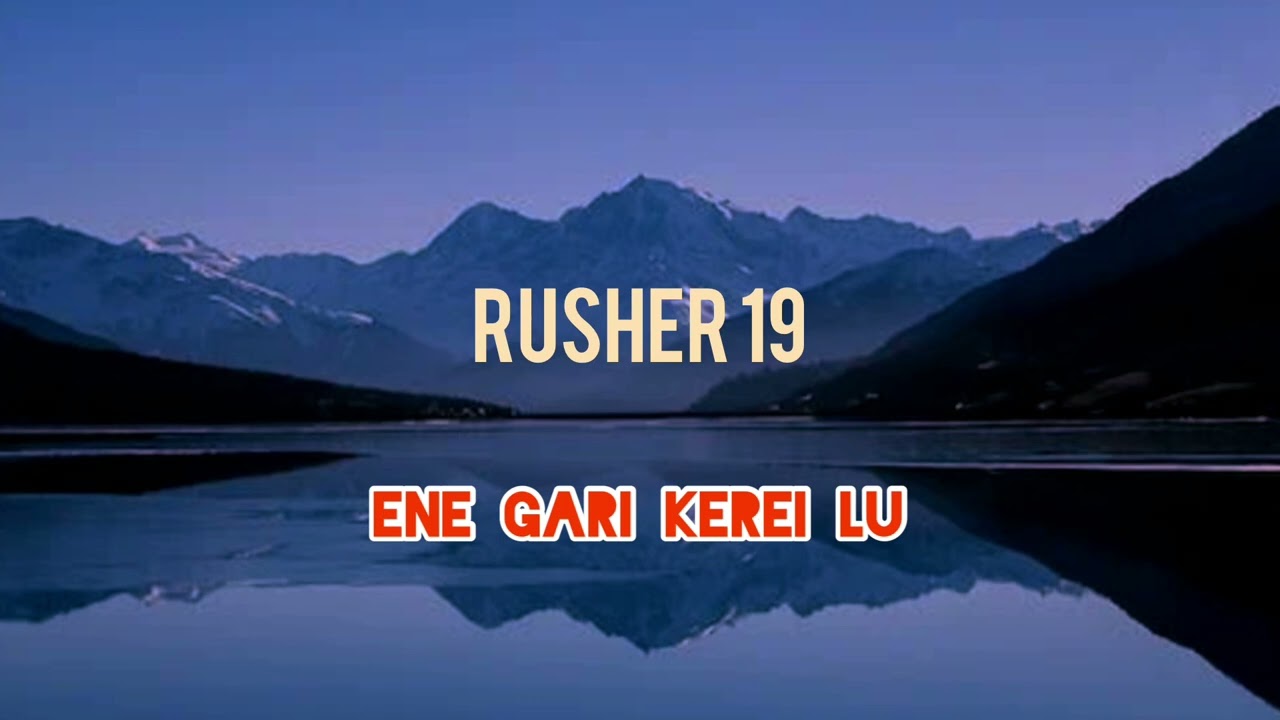 Rusher _Ene gari kerei lu ( official audio)