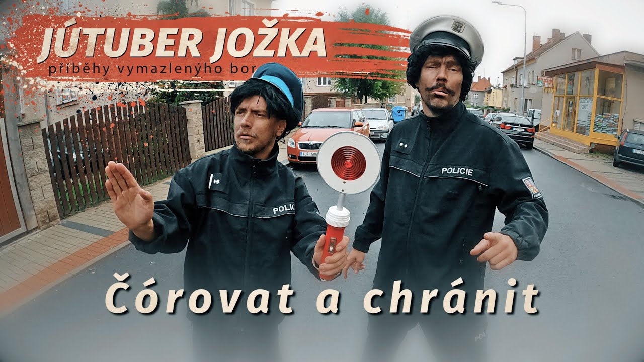 Čórovat a chránit (JÚTUBER JOŽKA)