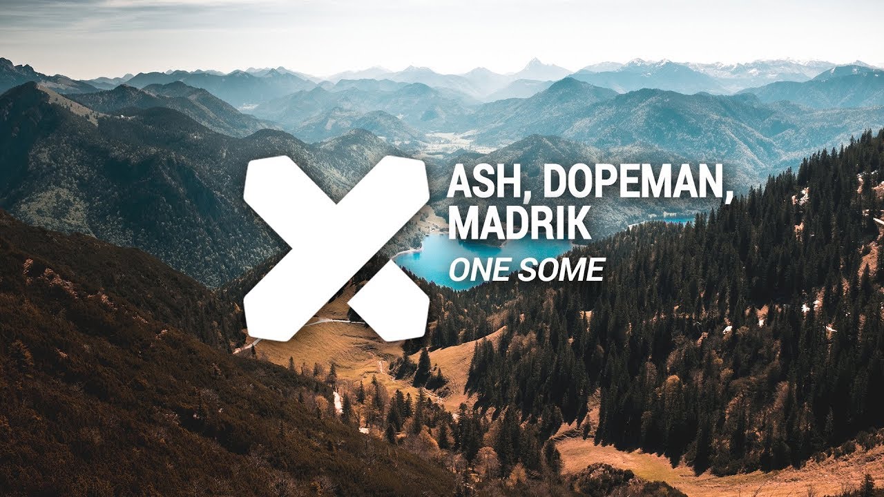 ASH, DOPEMAN, MADRIK - ONE SOME