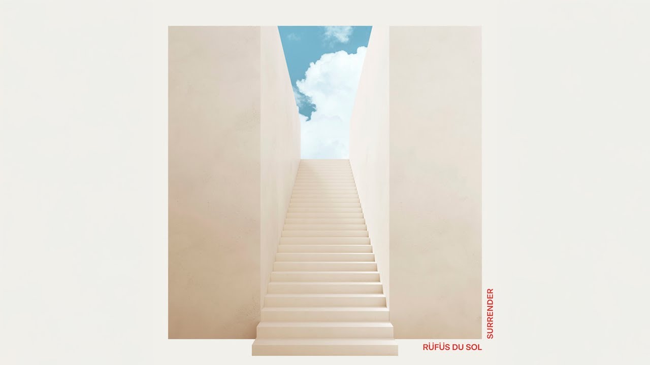 Rufus Du Sol - Surrender (Full Album)