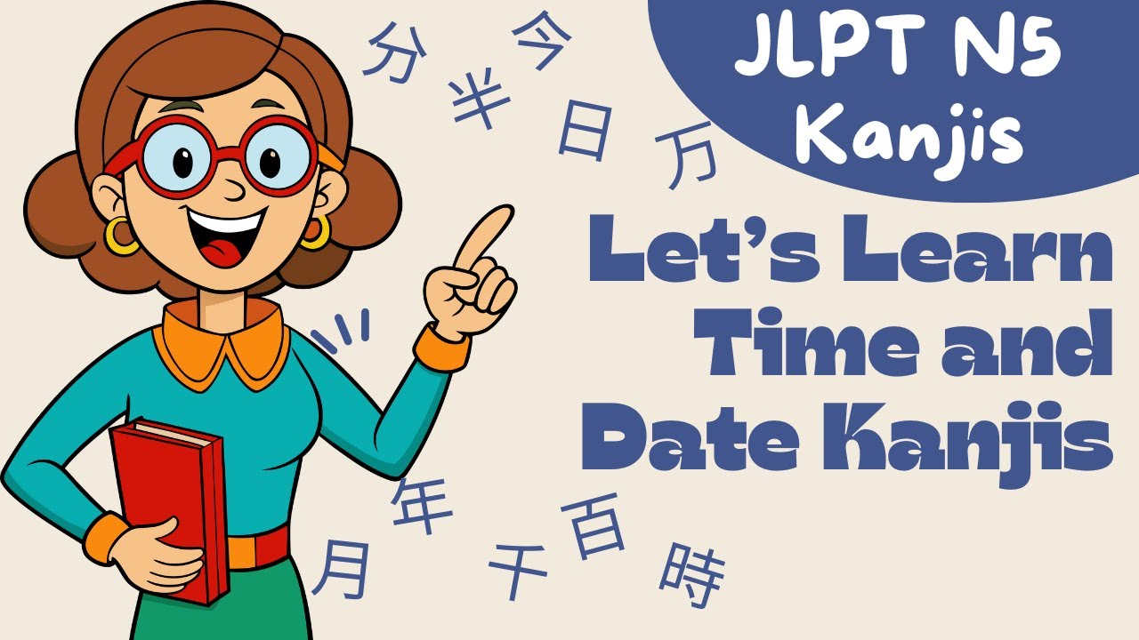 Master Japanese Dates & Time | Kanji 11–20 Made Easy | JLPT N5 Kanjis