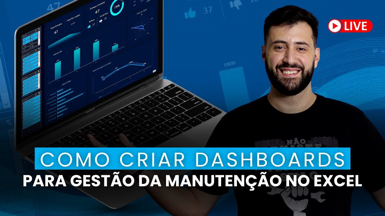 COMO CRIAR DASHBOARDS PARA GESTÃO DA MANUTENÇÃO NO EXCEL