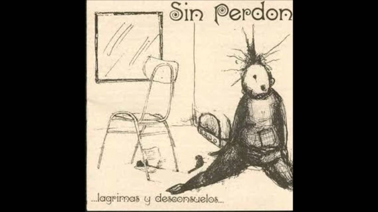 Sin Perdón - ...Lagrimas Y Desconsuelos... (2001) (Full Álbum)