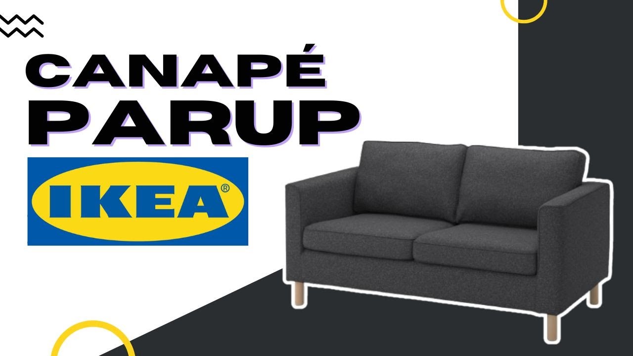 Avis canapé PÄRUP IKEA : S’affaisse en quelques semaines…Un achat risqué ?