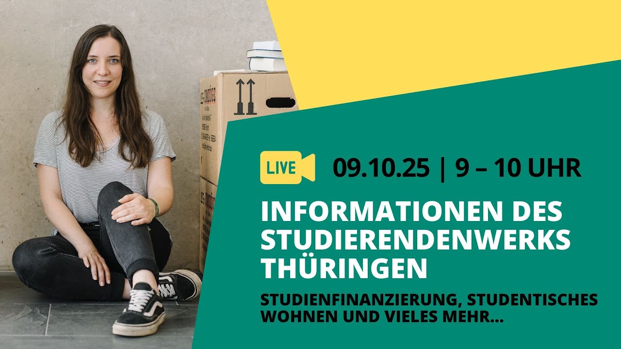 Infos zu den Angeboten des Studierendenwerks Thüringen Studienfinanzierung, Wohnen und...