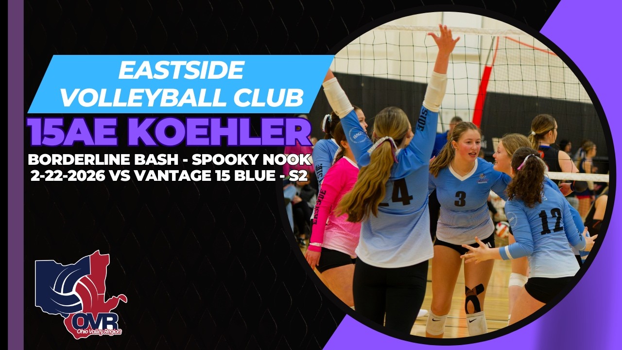 Eastside Volleyball Club - 15AE Koehler vs Vantage - Set 2 (2-22-2026) Borderline Bash