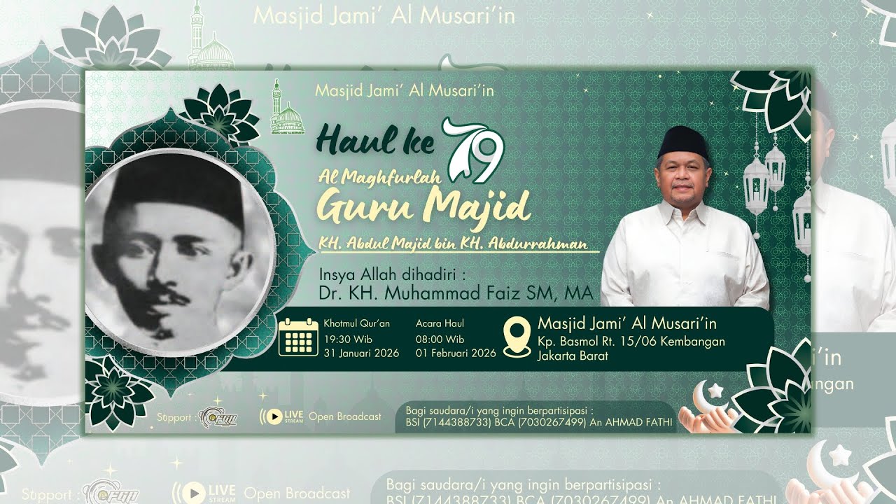 🔴 LIVE Haul Guru Majid "KH. Abdul Majid bin KH. Abdurrahman - Masjid Jami' Al Musari'in Basmol