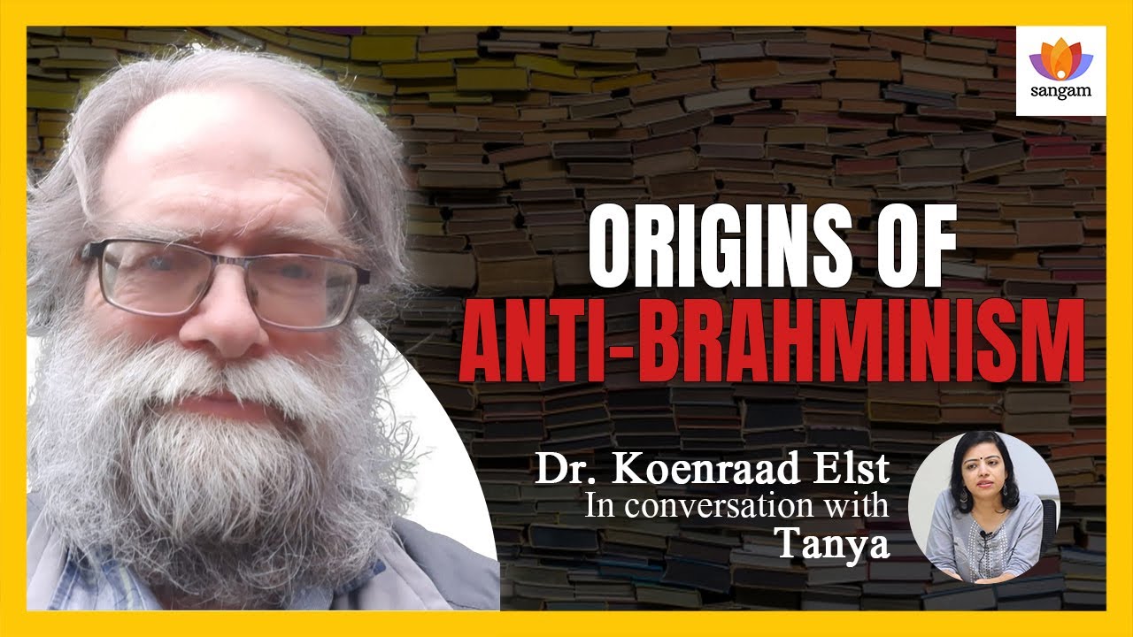 Dr. Koenraad Elst Exposes How Colonial Powers Invented Anti-Brahminism to Destroy Hindu Society