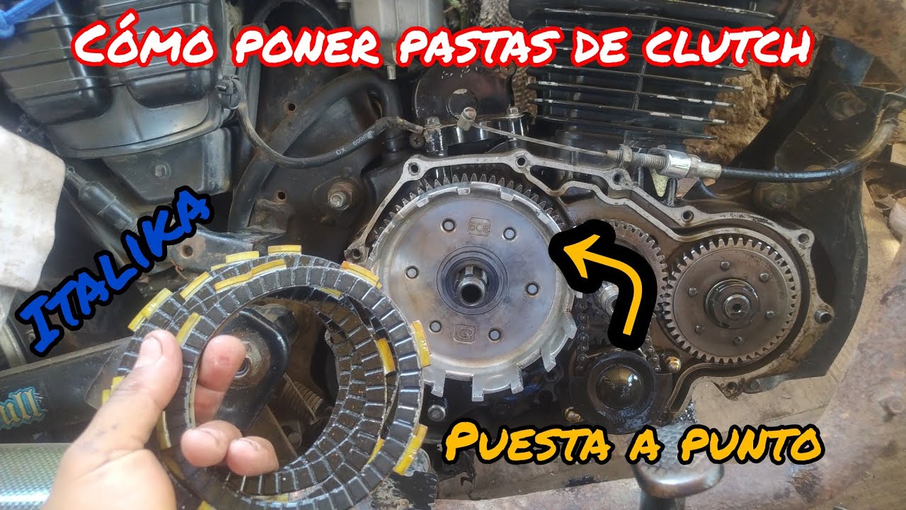 COMO CAMBIAR PASTAS DE CLUTCH DE MOTO ITALIKA FT180