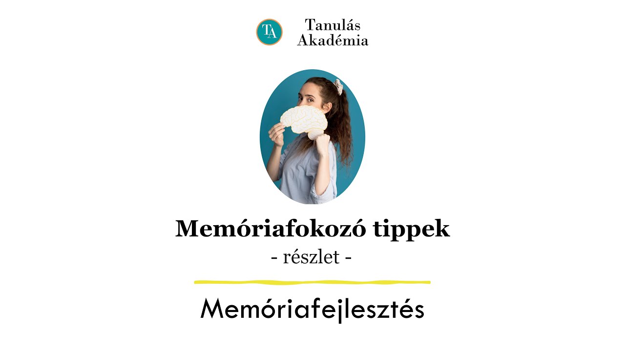 Memóriafokozó tippek - részlet