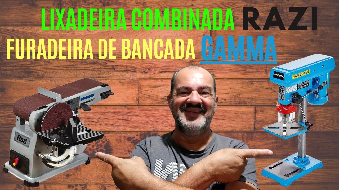 Lixadeira conjugada RAZI e Furadeira de bancada GAMMA, não compre antes de assistir esse vídeo.