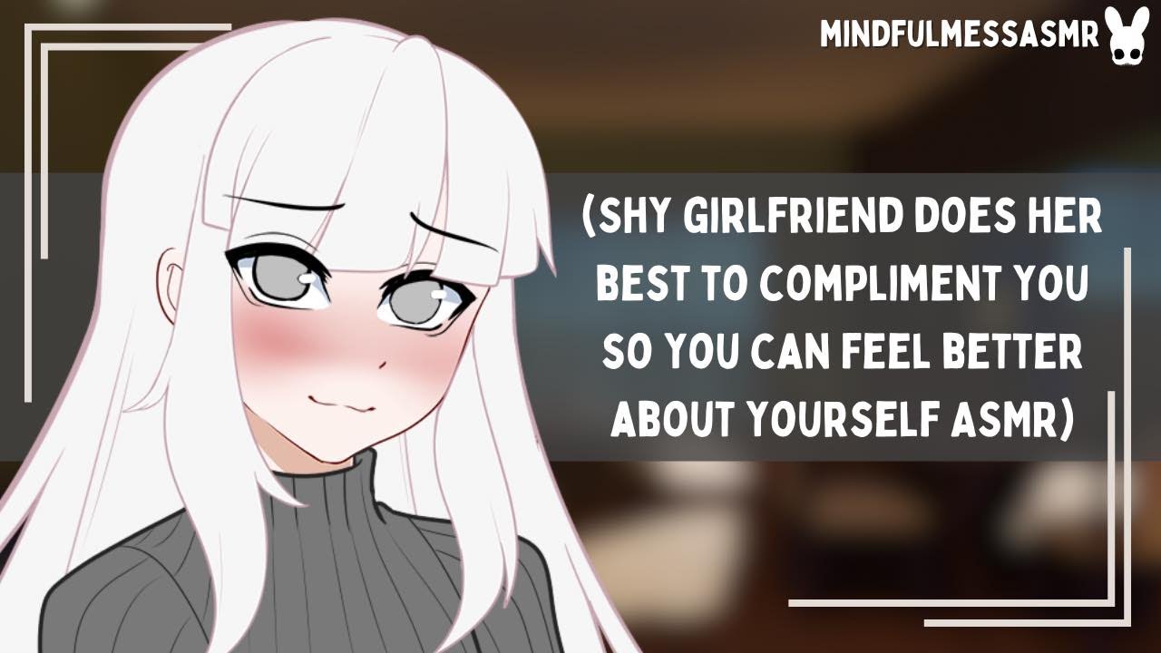 You're Really Nice (Dandere Girlfriend ASMR)