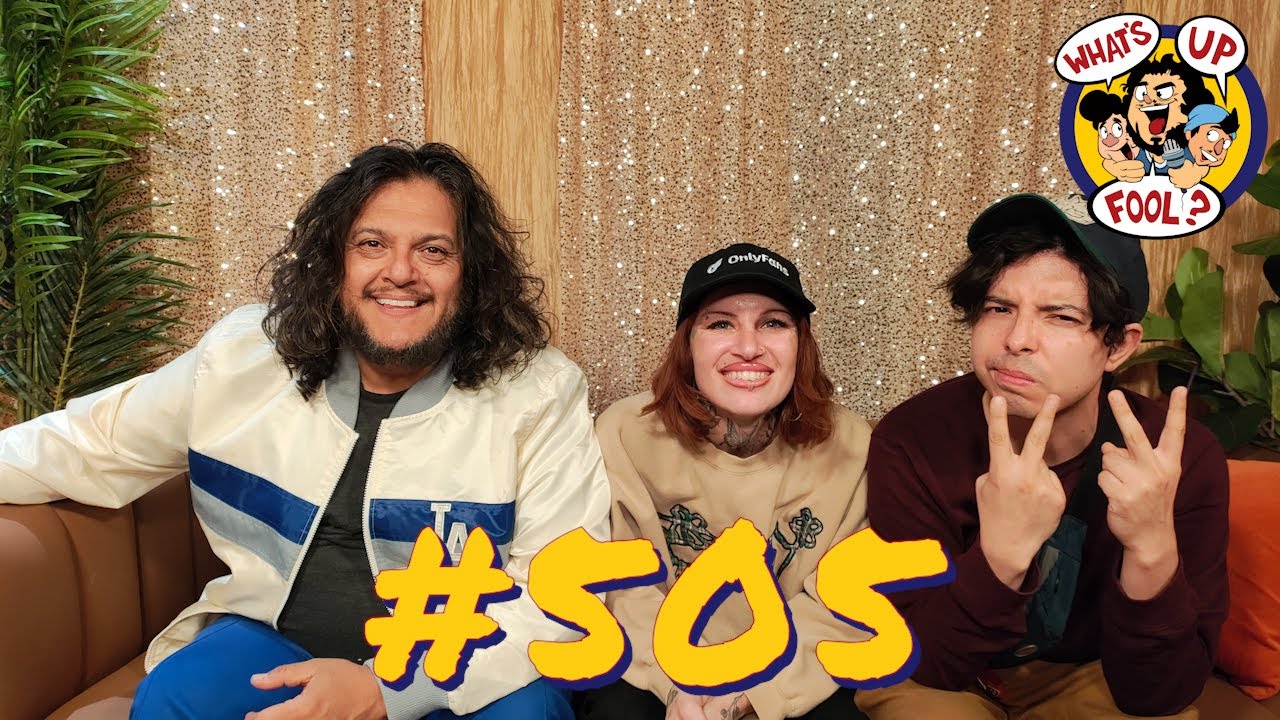 WHATS UP FOOL? PODCAST EP 505 - NO GUEST