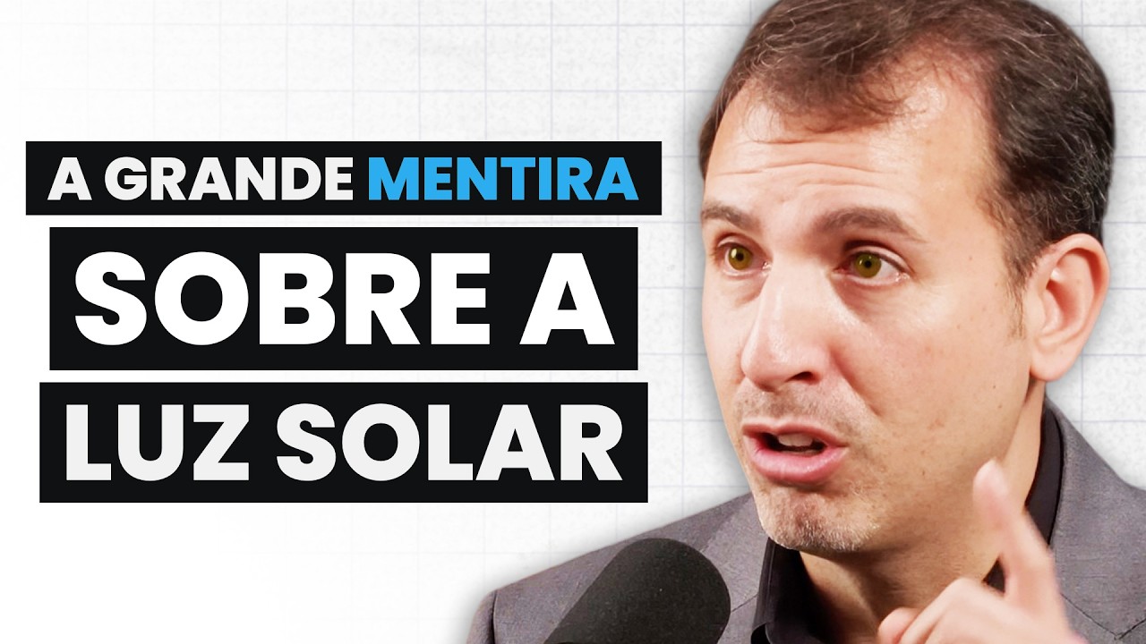 Temos estado errados sobre a luz solar… não é apenas vitamina D | Dr. Roger Seheult