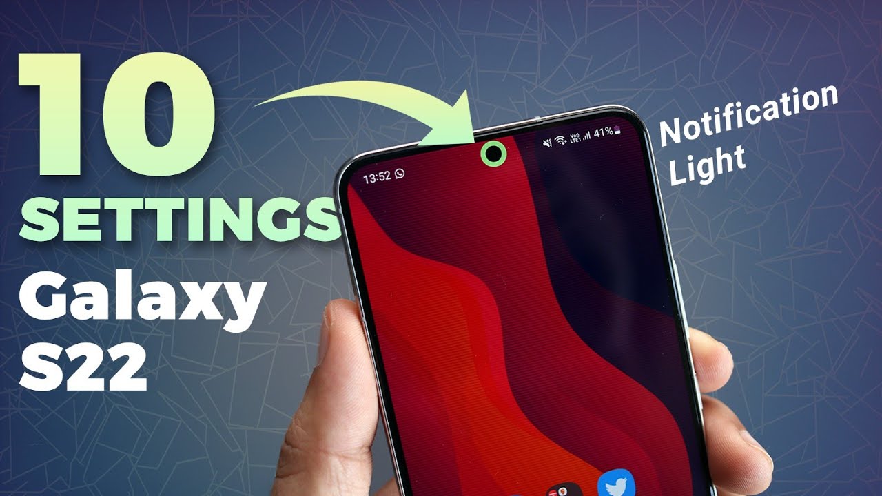 Galaxy S22 — 10 настроек, которые стоит изменить прямо сейчас