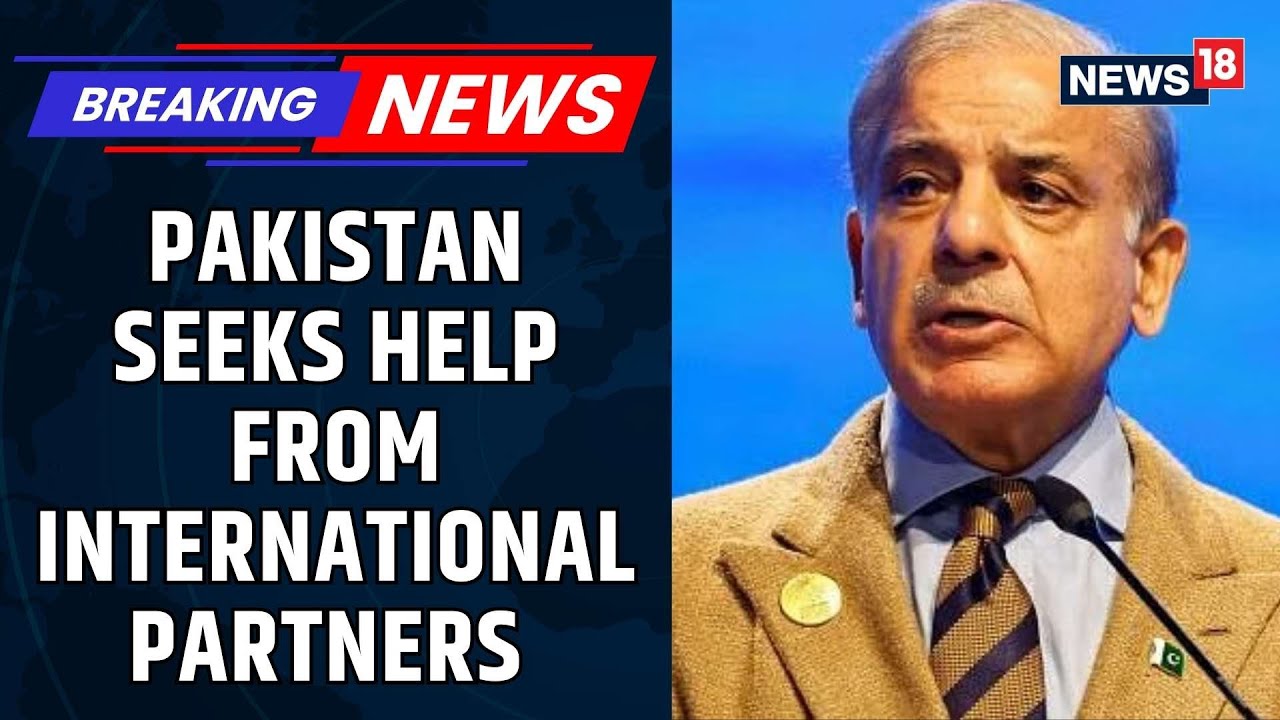 India Pakistan War | Pakistan's Foreign Ministry Seeks Help From International Partners | News18