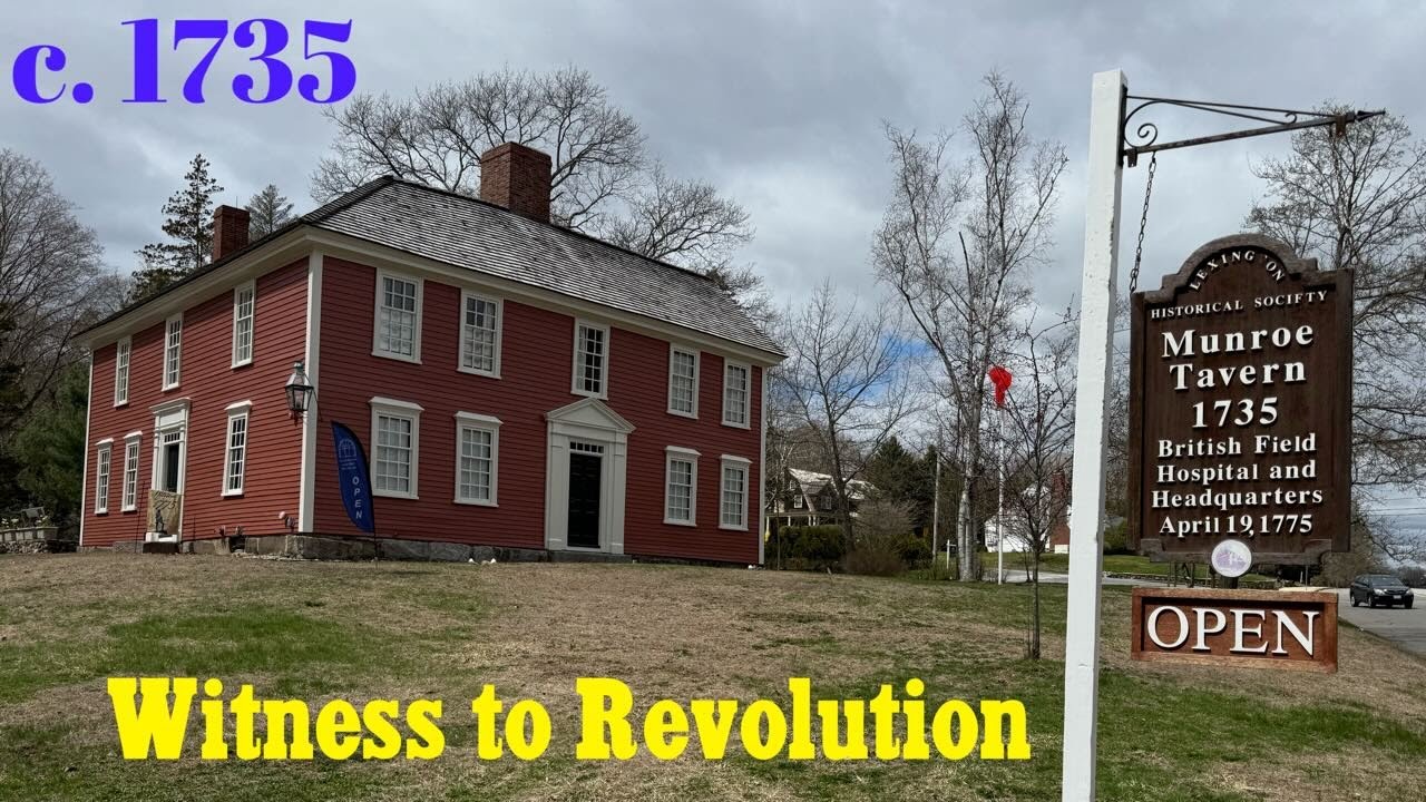 Munroe Tavern, c. 1735, Lexington, MA: Witness to Revolution - History Bites: New England