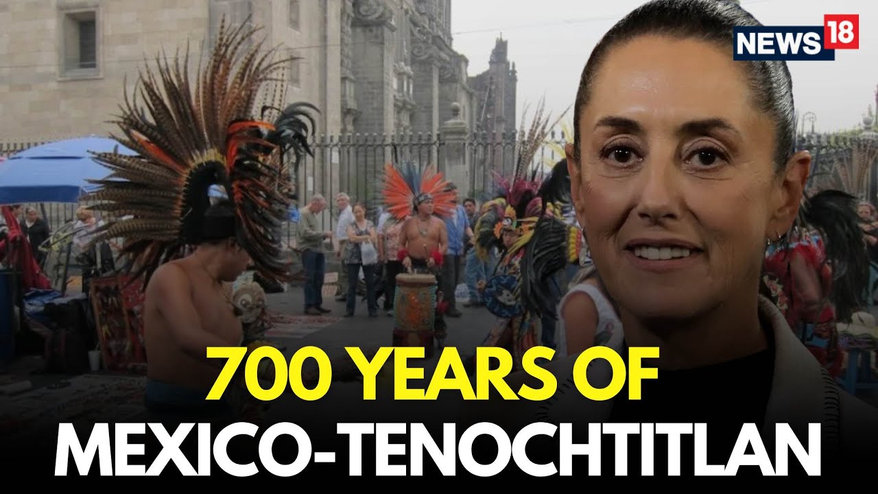 LIVE | Mexico City Celebrates 700 Years of Tenochtitlan, Claudia Sheinbaum Addresses Nation | N18G