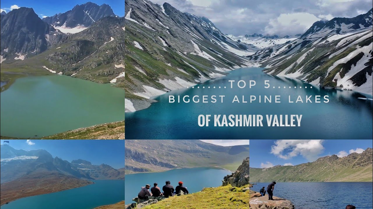 Top 5 Biggest Alpine Lakes Of Kashmir Valley