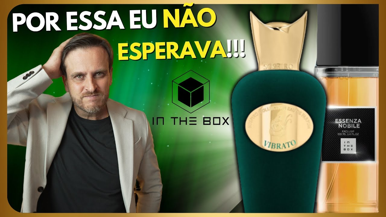ESSENZA NOBILE - IN THE BOX | SERÁ que FICOU BOM? BÔNUS de Feedback INACREDITÁVEL#perfume #inthebox