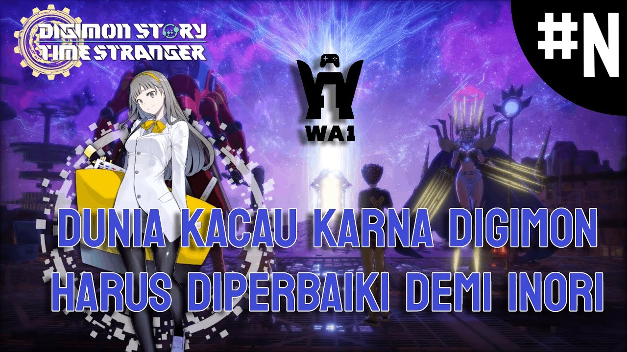 Semua Kekacauan Ini Hanya Karena Inori Misono?! - Digimon Story Time Stranger Gameplay Indonesia 