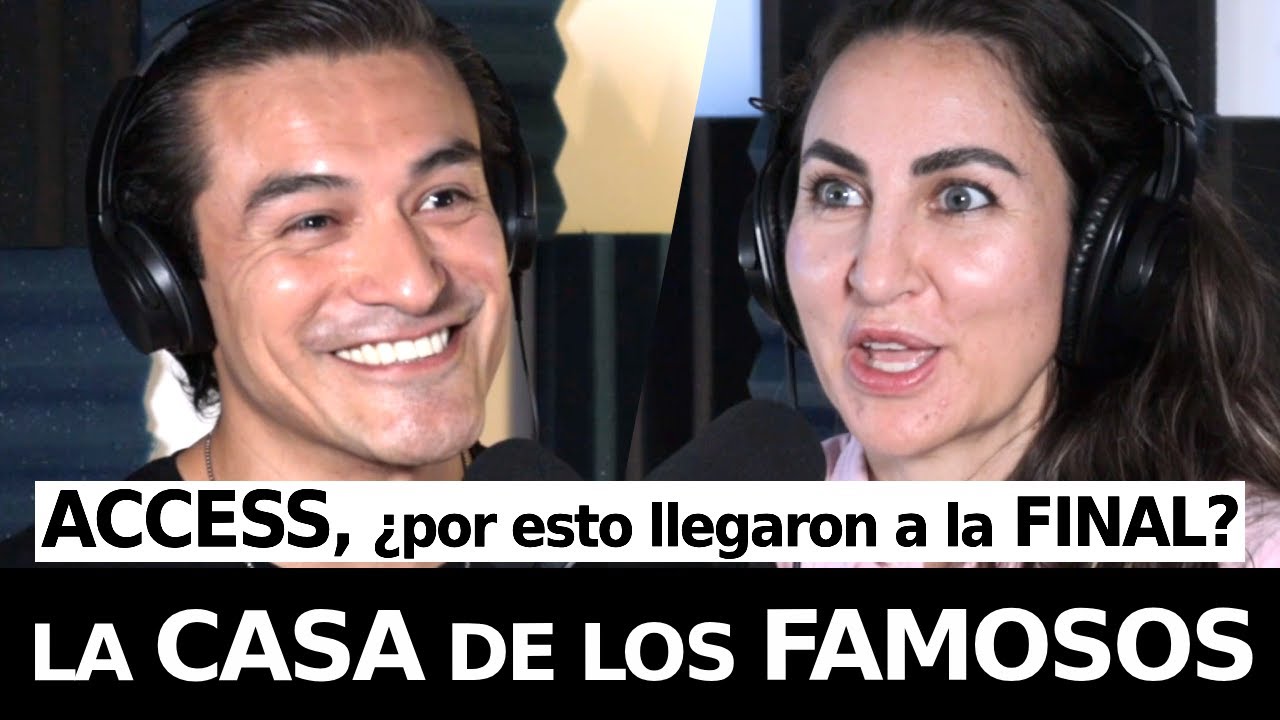 EP081: ACCESS hizo que MARIO BEZARES y KARIME GANARAN la Casa de los Famosos