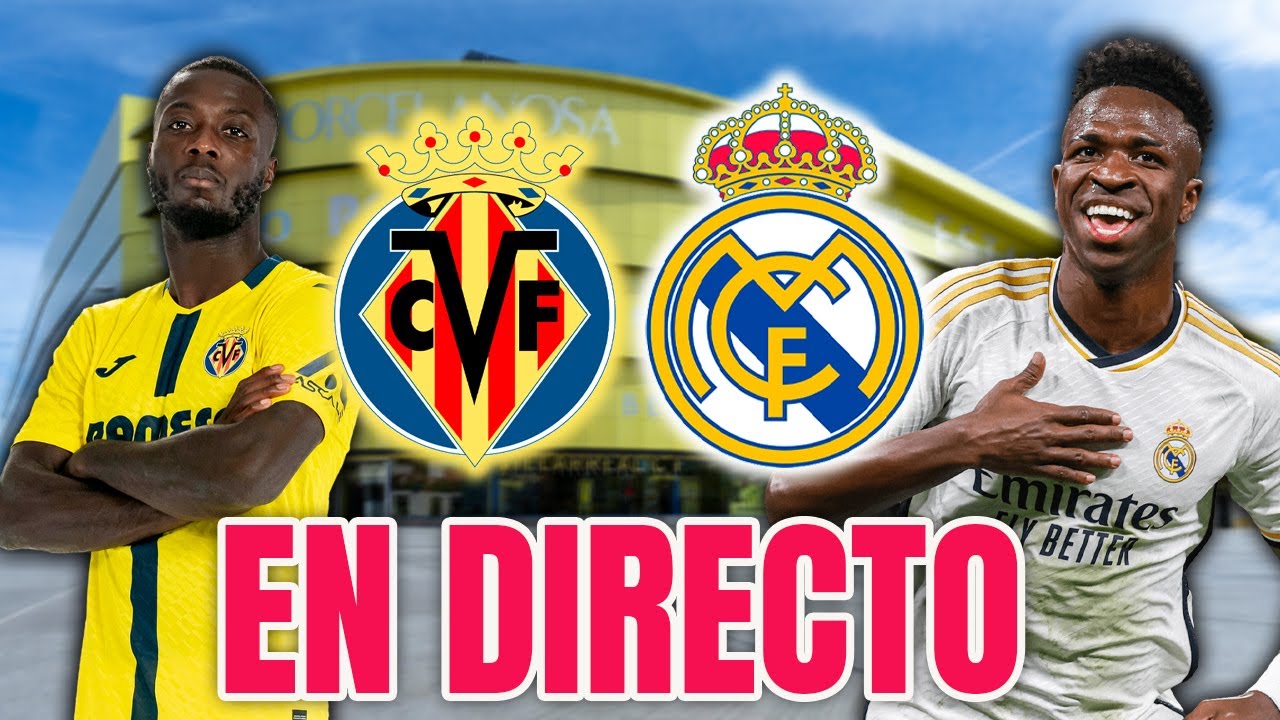 VILLARREAL vs REAL MADRID | LALIGA 2025/26 - JORNADA 21 | EN DIRECTO