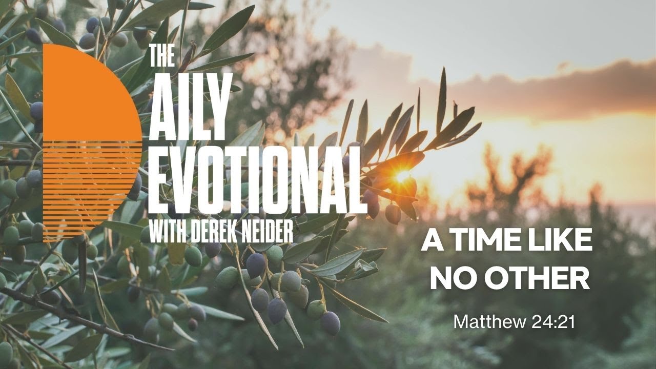 A Time Like  No Other | Matthew 24:21