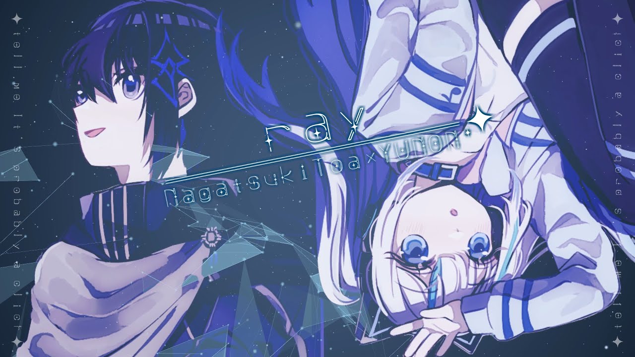ray /  covered by 長月トーア × YUNON*【歌ってみた/Vtuber】