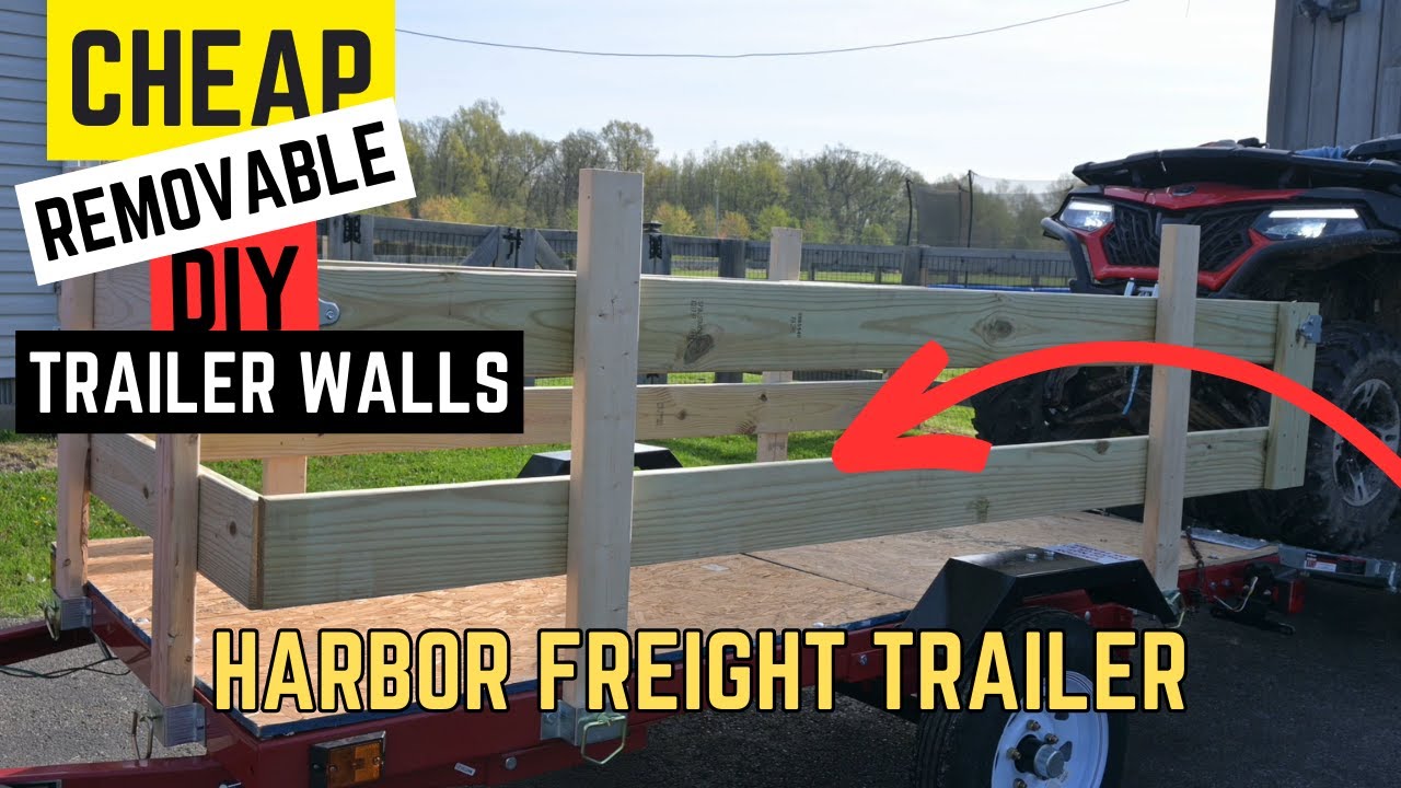 Cheap DIY Removable Side Walls for Harbor Freight Trailer