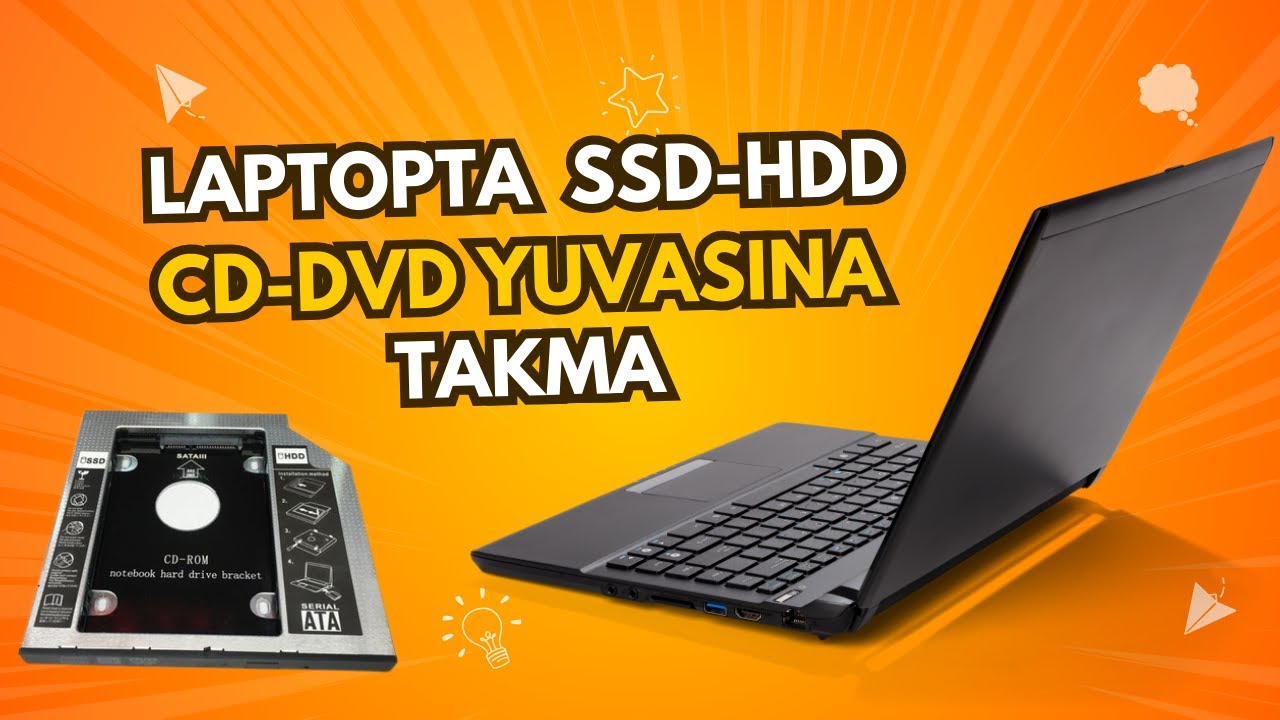 DVD Yuvasına HDD/SSD TAKMA | Laptopta CD-DVD Yuvasına SSD-HDD Takma