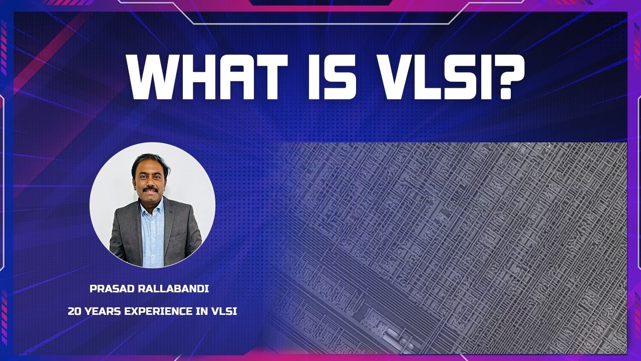 What is VLSI? &ndash; The Backbone of Modern Electronics!