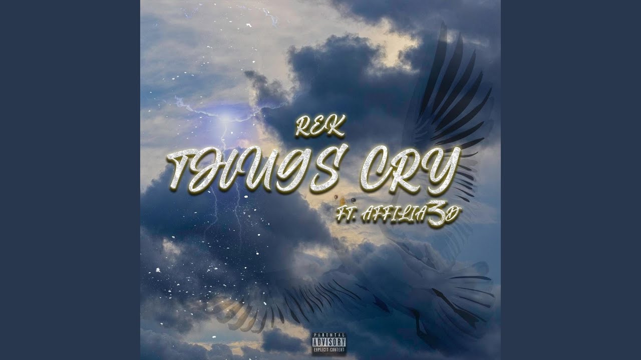 Thugs Cry (feat. Affiliat3d)