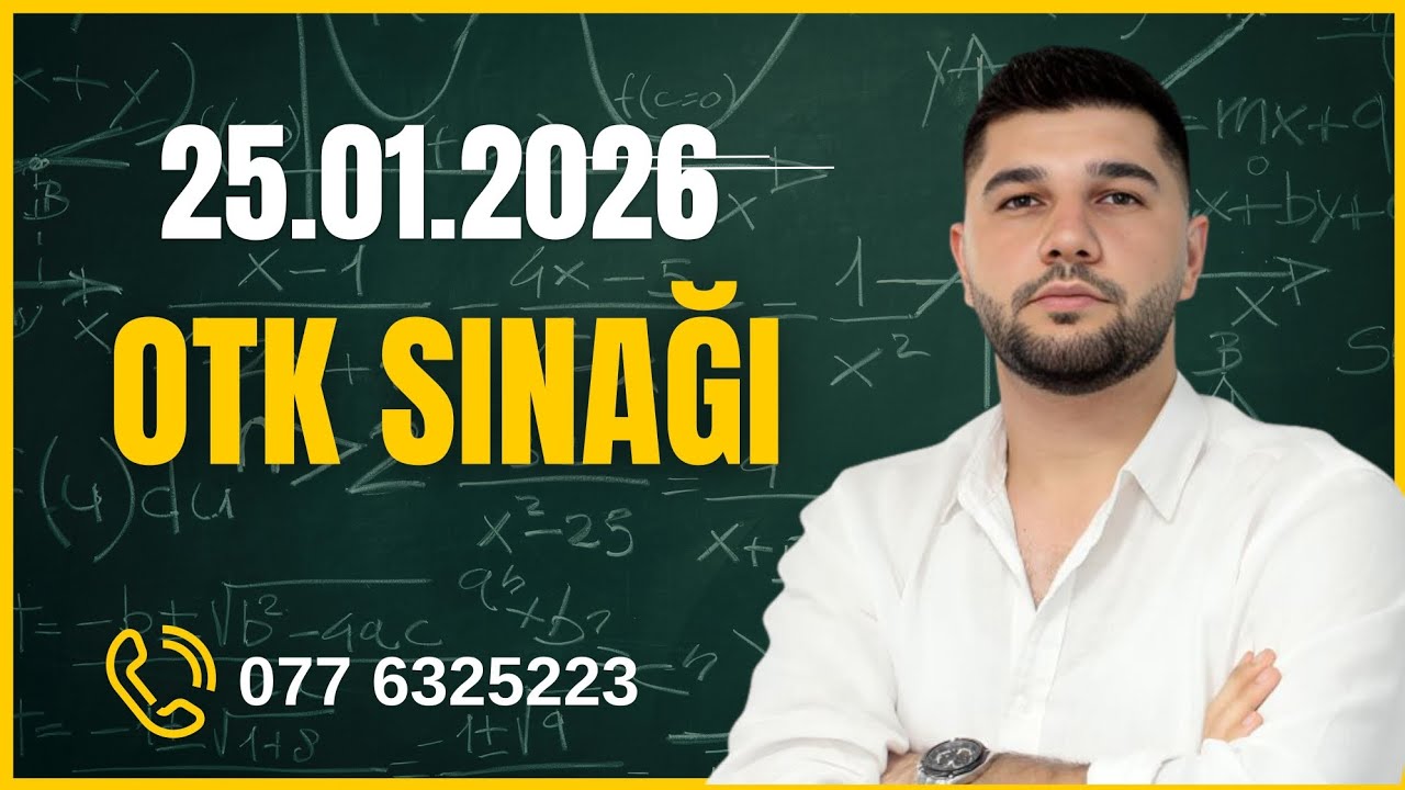 ✅📌 OTK-25.01.2026 Sınaq izahı 