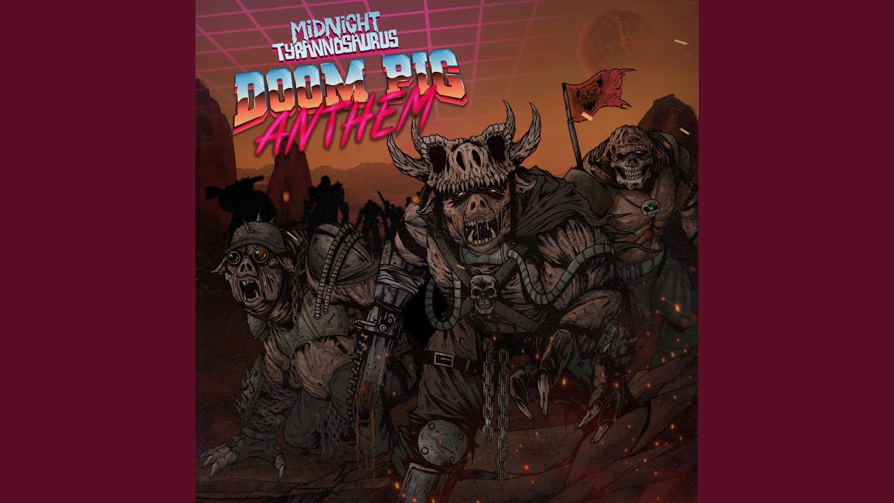 Doom Pig Anthem