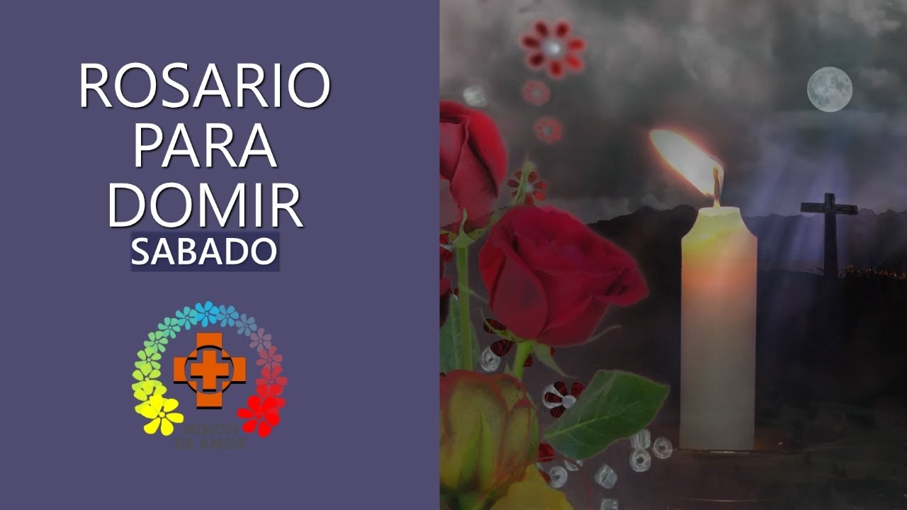 #Rosario para #Dormir #hoy #sábado, #Misterios de Gozo: #misiondeamor